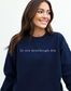 In My Sourdough Era Homesteading Sweatshirt - Audrey's Market Original Design | Available in Black and Navy