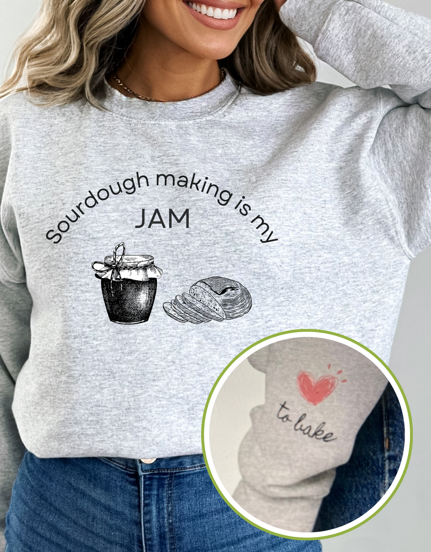 "Sourdough Making Is My Jam" Sourdough Sweatshirt - Audrey's Market Original Design